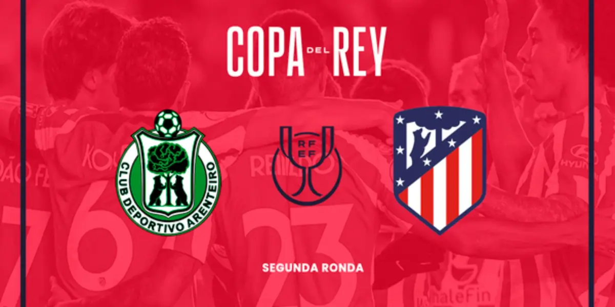 Finalizó el primer tiempo del Atlético de Madrid ante el Arenteiro por la Copa del Rey